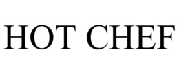 HOT CHEF trademark