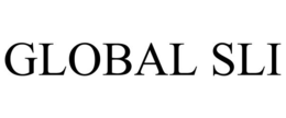 GLOBAL SLI trademark