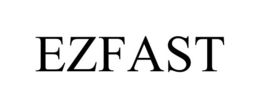 EZFAST trademark