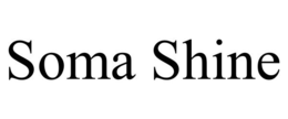 SOMA SHINE trademark