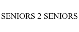 SENIORS 2 SENIORS trademark