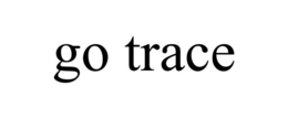 GO TRACE trademark