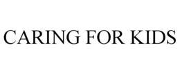 CARING FOR KIDS trademark