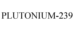 PLUTONIUM-239 trademark
