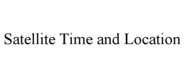 SATELLITE TIME AND LOCATION trademark