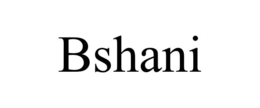 BSHANI trademark