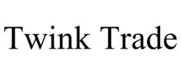TWINK TRADE trademark