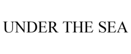 UNDER THE SEA trademark