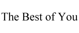 THE BEST OF YOU trademark