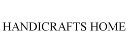 HANDICRAFTS HOME trademark
