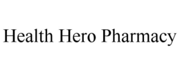 HEALTH HERO PHARMACY trademark
