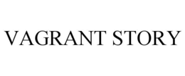 VAGRANT STORY trademark