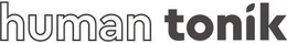 HUMAN TONIK trademark