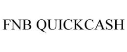 FNB QUICKCASH trademark
