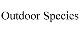 OUTDOOR SPECIES trademark