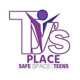 TY'S PLACE SAFE SPACE FOR TEENS NORTH LAS VEGAS trademark