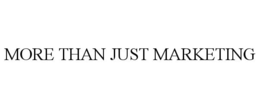 MORE THAN JUST MARKETING trademark