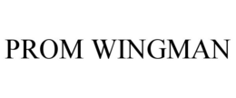 PROM WINGMAN trademark