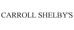 CARROLL SHELBY'S trademark