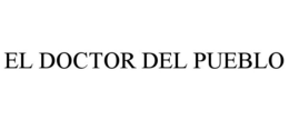 EL DOCTOR DEL PUEBLO trademark
