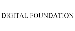 DIGITAL FOUNDATION trademark