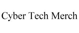 CYBER TECH MERCH trademark