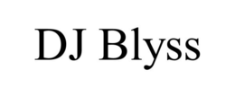 DJ BLYSS trademark
