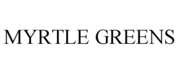 MYRTLE GREENS trademark