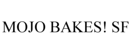MOJO BAKES! SF trademark