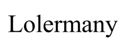 LOLERMANY trademark