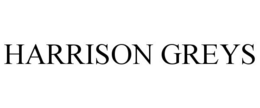 HARRISON GREYS trademark