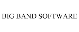 BIG BAND SOFTWARE trademark