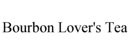 BOURBON LOVER'S TEA trademark