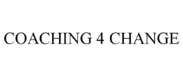 COACHING 4 CHANGE trademark