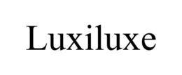 LUXILUXE trademark