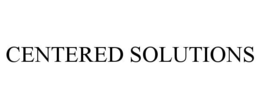 CENTERED SOLUTIONS trademark