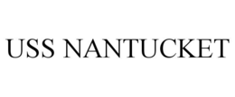 USS NANTUCKET trademark