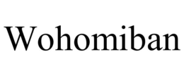 WOHOMIBAN trademark