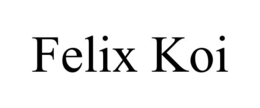 FELIX KOI trademark