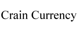 CRAIN CURRENCY trademark