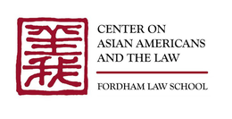 CENTER ON ASIAN AMERICANS AND THE LAW FORDHAM LAW SCHOOL trademark