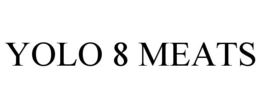 YOLO 8 MEATS trademark