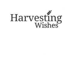HARVESTING WISHES trademark