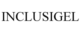 INCLUSIGEL trademark