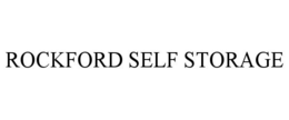 ROCKFORD SELF STORAGE trademark