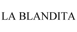 LA BLANDITA trademark