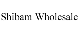 SHIBAM WHOLESALE trademark