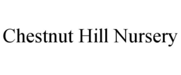 CHESTNUT HILL NURSERY trademark