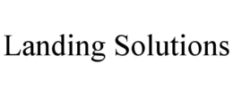 LANDING SOLUTIONS trademark