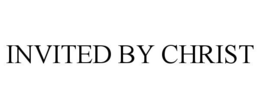 INVITED BY CHRIST trademark